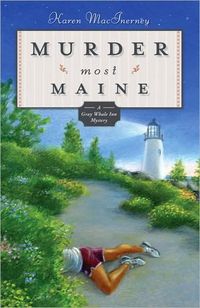 Murder Most Maine by Karen MacInerney