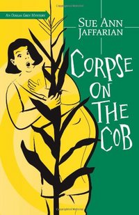 Corpse On The Cob by Sue Ann Jaffarian