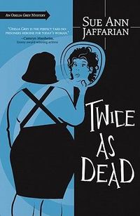Twice As Dead by Sue Ann Jaffarian