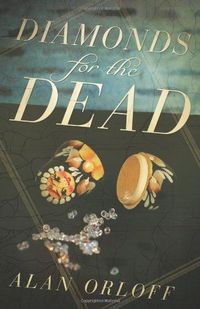 Diamonds for the Dead by Alan Orloff