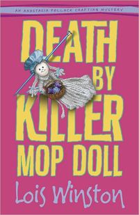Death By Killer Mop Doll by Lois Winston