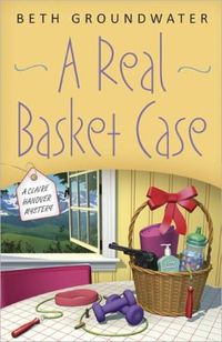 A Real Basket Case by Beth Groundwater