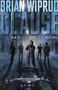 The Clause by Brian M. Wiprud