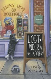 Lost Under a Ladder by Linda O. Johnston