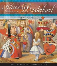 Alice's Adventures in Wonderland by Jim Dale