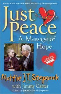 Just Peace by Mattie J.T. Stepanek