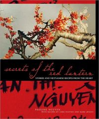 Secrets of the Red Lantern by Luke Nguyen