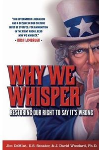 Why We Whisper by Jim DeMint
