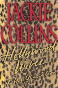 Hollywood Wives: The Next Generation by Jackie Collins