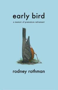 Early Bird by Rodney Rothman