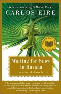 Waiting for Snow in Havana by Carlos Eire