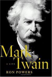 Mark Twain: A Life