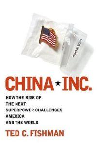China, Inc. by Ted C. Fishman