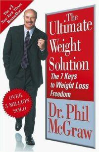 The Ultimate Weight Solution by Phil McGraw