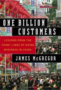 One Billion Customers by James McGregor