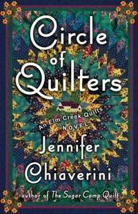 Circle of Quilters by Jennifer Chiaverini