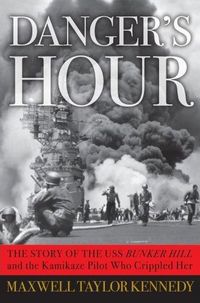 Danger's Hour by Maxwell Taylor Kennedy