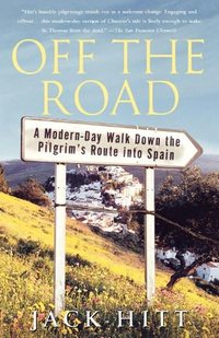 Off The Road by Jack Hitt