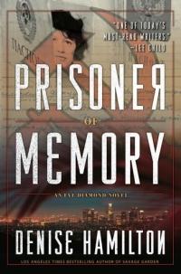 Excerpt of Prisoner of Memory by Denise Hamilton