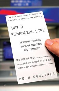 Get A Financial Life by Beth Kobliner