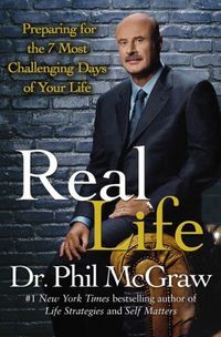 Real Life by Phil McGraw
