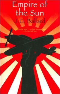 Empire of the Sun by J. G. Ballard