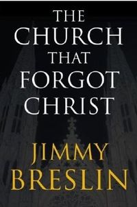 The Church That Forgot Christ