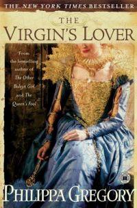 The Virgin's Lover by Philippa Gregory