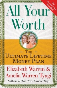 All Your Worth by Amelia Warren Tyagi
