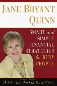Smart and Simple Financial Strategies for Busy People by Jane Bryant Quinn