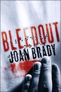 Bleedout by Joan Brady