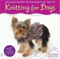 Patterns for Your Favorite Pup -- and You! by Kristi Porter