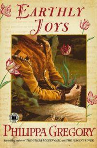 Earthly Joys by Philippa Gregory