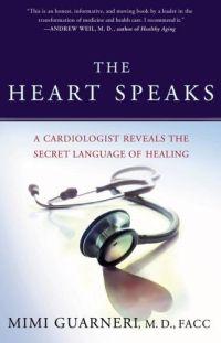 The Heart Speaks by Mimi Guarneri