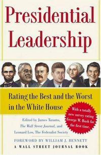 Presidential Leadership by James Taranto