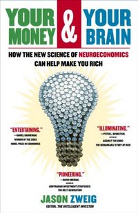 Your Money And Your Brain by Jason Zweig