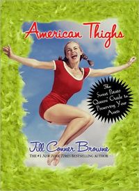 American Thighs by Jill Conner Browne