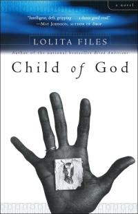 Excerpt of Child of God by Lolita Files