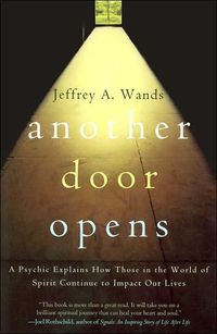 Another Door Opens by Jeffrey A. Wands