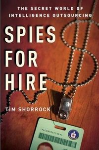 Spies for Hire by Tim Shorrock
