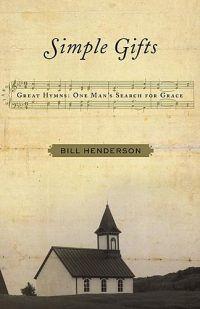 Simple Gifts by Bill Henderson