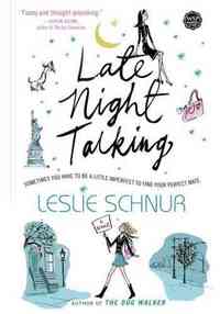 Late Night Talking by Leslie Schnur