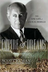 Empire of Dreams by Scott Eyman