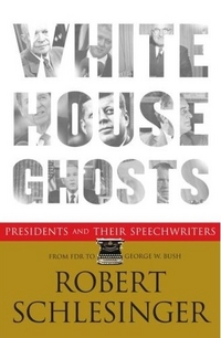 White House Ghosts by Robert Schlesinger