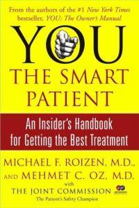 YOU: The Smart Patient by Michael F. Roizen
