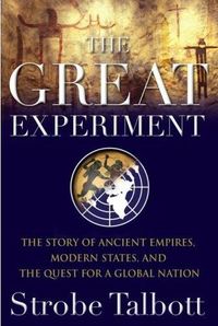 The Great Experiment by Strobe Talbott