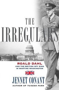 The Irregulars by Jennet Conant