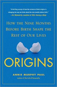 Origins by Annie Murphy Paul
