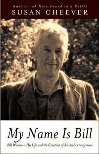 My Name Is Bill by Susan Cheever