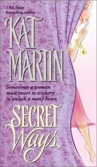 Secret Ways by Kat Martin